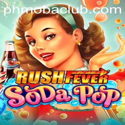 RushFeverSodaPop: The New Sensation in PH MOBA Gaming